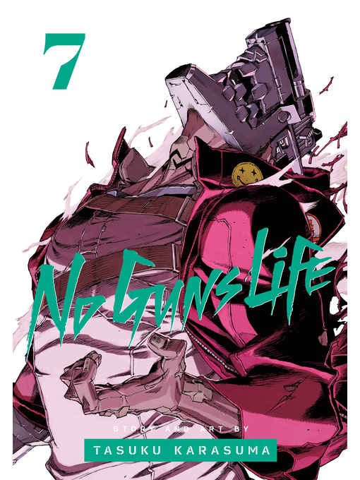 Title details for No Guns Life, Volume 7 by Tasuku Karasuma - Wait list